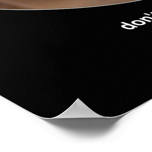 Funny Advice krijg niet zo veel geld Poster (Hoek)