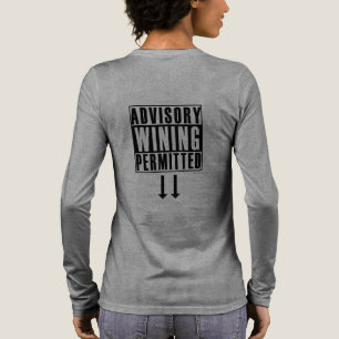 Funny Advisory: Wining Perited Tri-Blend Shirt