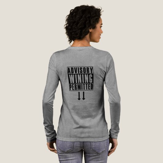 Funny Advisory: Wining Perited Tri-Blend Shirt (Achterkant)