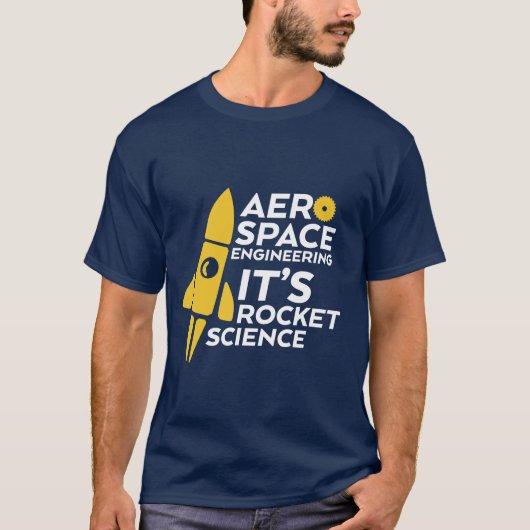 Funny Aerospace Engineer T-shirt Rocket Science (Voorkant)