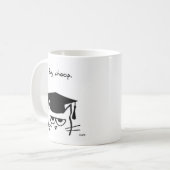 Funny Afstuderen Gift - De kat is niet onder de in Koffiemok (Voorkant links)