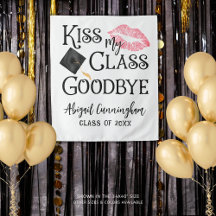 Funny Afstuderen Kus My Class Goodbye Backdrop
