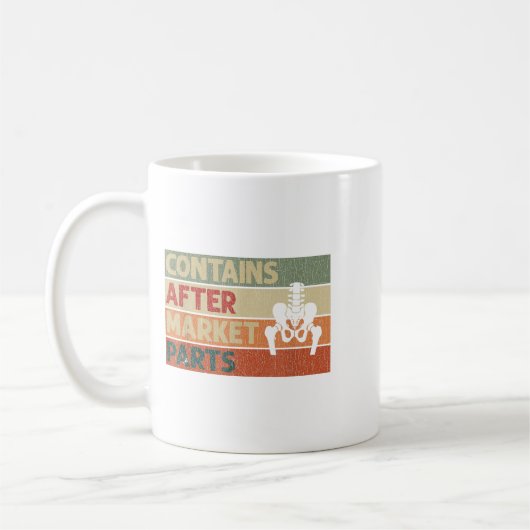 Funny After Hip Surgery Recovery Bionic Hip Replac Koffiemok (Links)