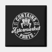 Funny After Hip Surgery Recovery Bionic Hip Replac Magneet (Voorkant)