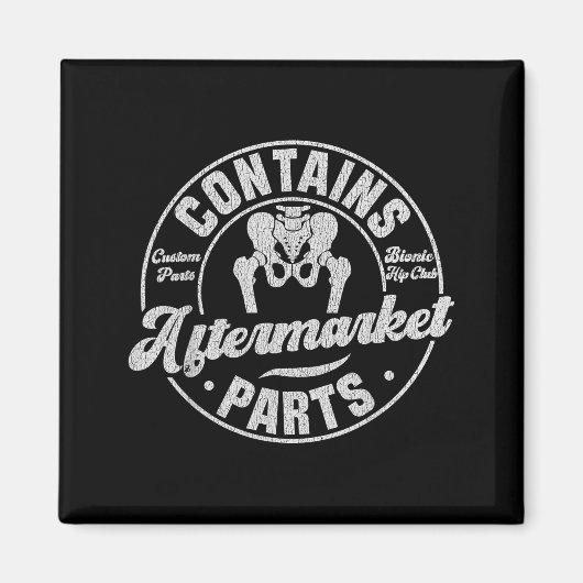 Funny After Hip Surgery Recovery Bionic Hip Replac Magneet (Voorkant)