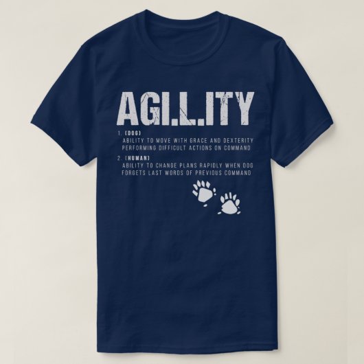 Funny Agility Definition Dogs Training Dog Trainer T-shirt (Design voorkant)