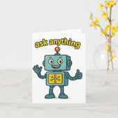 Funny Ai Robot With Ask Anything Quote _ Geek Tee Kaart (Gele Bloem)