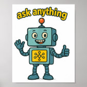 Funny Ai Robot With Ask Anything Quote _ Geek Tee Poster (Voorkant)