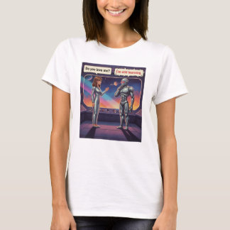 Funny AI Romance Female Human and Male Robot Space T-shirt