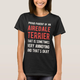 Funny Airedale Terrier T-shirt