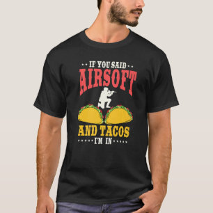 Funny Airsoft en Tacos Lover vrouwen en Mannen T-shirt