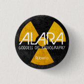 Funny ALARA Goddess of Radiography Ronde Button 3,2 Cm (Voorkant)