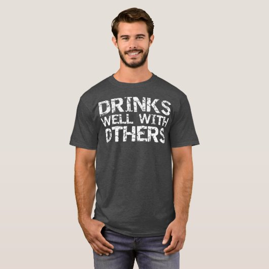 Funny Alcohol Drink de Drinken van de CitaatPartij T-shirt (Voorkant volledig)