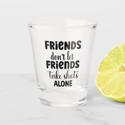 Funny Alcohol Gezegde Shot Glas (Voorkant)