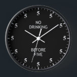 Funny Alcohol Lovers Bartender Pub Bar<br><div class="desc">"niet drink voor vijf",  "zijn altijd 17:00 uur drink",  "grappige humor humoristische grap",  "alcoholbar drink grap",  "alcoholhoudende humor voor drankbakkersverkoop",  "pub sign decor decoration",  "cocktails bibberen lol"</div>