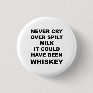 Funny Alcohol Quote Button