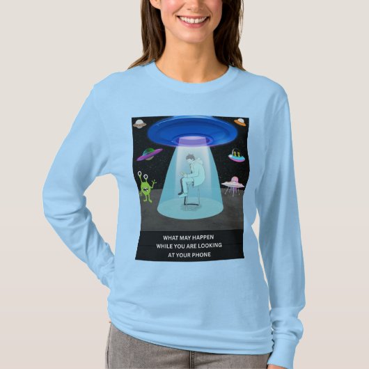 Funny Alien Abduction Phone Distraction Sci-Fi Hum T-shirt (Voorkant)