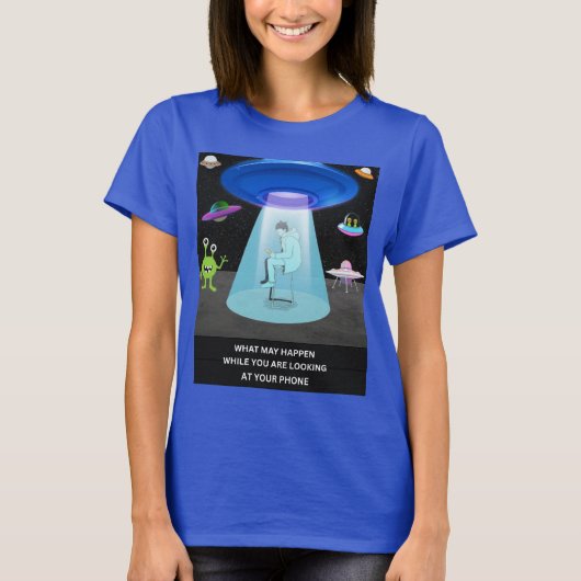 Funny Alien Abduction Phone Distraction Sci-Fi Hum T-shirt (Voorkant)