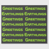 Funny Alien Greetings Wrapping Paper  Cadeaupapier (Vlak)