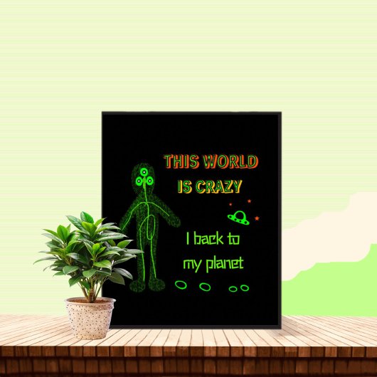 Funny Alien Poster