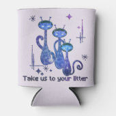 Funny Alien Take Us To Your Litter Blikjeskoeler (Voorkant)