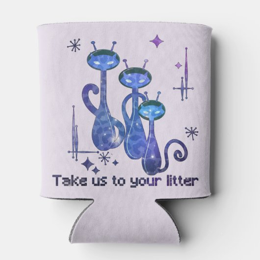 Funny Alien Take Us To Your Litter Blikjeskoeler (Achterkant)