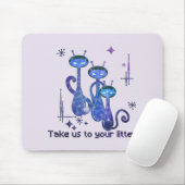 Funny Alien Take Us To Your Litter Muismat (Met muis)