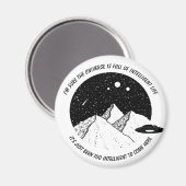 Funny Aliens Intelligent Life in Universe Quote Magneet (Voorkant / Achterkant)