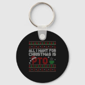 Funny All I Want For Christmas Is Pto Matching Ugl Sleutelhanger (Voorkant)