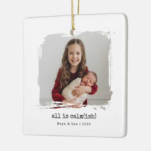 Funny All is Calmish Sibling Photo Christmas 2025 Keramisch Ornament (Links)