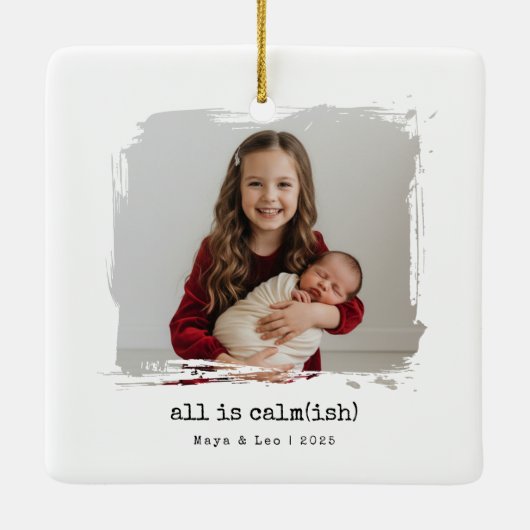 Funny All is Calmish Sibling Photo Christmas 2025 Keramisch Ornament (Achterkant)