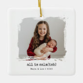 Funny All is Calmish Sibling Photo Christmas 2025 Keramisch Ornament (Voorkant)