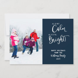 Funny All is geen Calm 3 Photo Holiday Kaart