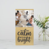 Funny All is geen Calm Gold Foil Foto Holiday Kaar Feestdagenkaart (Staand voorkant)