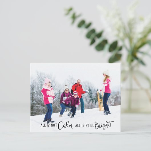 Funny All is geen Calm Holiday Photo Briefkaart (Staand voorkant)