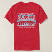 Funny Allergy Doctor Quote Allergist T-shirt (Design voorkant)