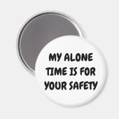 Funny Alone Time magnet (Voorkant / Achterkant)