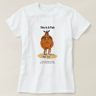 Funny Alternative Facts Fish Horse T-shirt