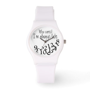 Funny Altijd laat Horloge