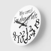 Funny Altijd laat Ronde Klok (Hoek)