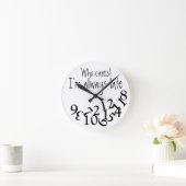 Funny Altijd laat Ronde Klok (Huis)