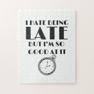 Funny Altijd laat Tiener meisjes Sassy Legpuzzel