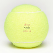 Funny Always Actin'up Custom Name Tennis Balls Tennisballen (Voorkant)