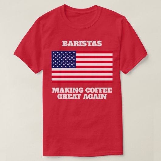 Funny America Barista Gezegde Gift T-shirt (Design voorkant)