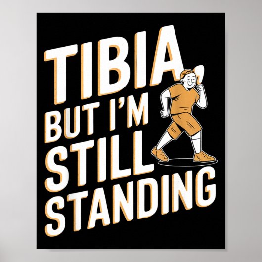 Funny Anatomy Going Tibia Okay Broken Leg Gift For Poster (Voorkant)