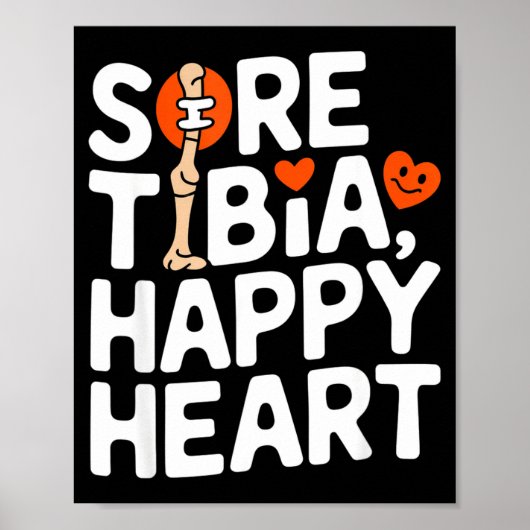 Funny Anatomy Going Tibia Okay Broken Leg Gift For Poster (Voorkant)
