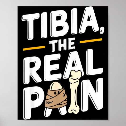 Funny Anatomy Going Tibia Okay Broken Leg Gift For Poster (Voorkant)