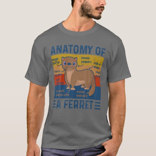 Funny Anatomy of a Ferret T-shirt (Voorkant)