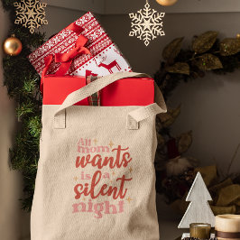 Funny and Cute Kerstfeestay Silent Night Mam Tote Bag