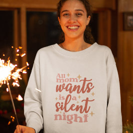Funny and Cute Kerstfeestay Silent Night Mam Trui